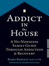 Cover image for Addict in the House